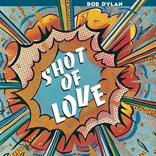 Bob Dylan - Shot Of Love  (New Vinyl LP)