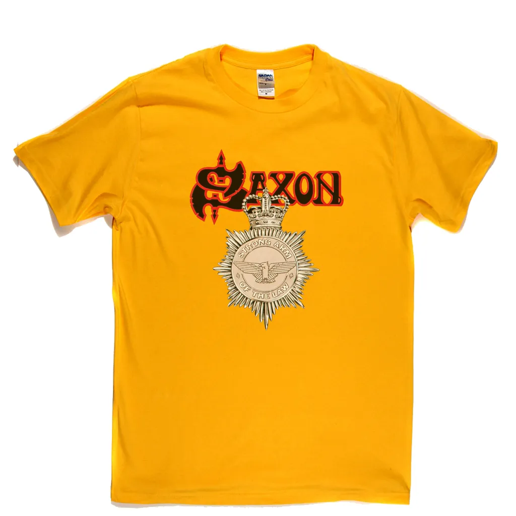 Saxon Strong Arm Of The Law T-Shirt