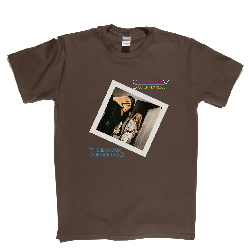 Steve Harley And Cockney Rebel The Best Years Of Our Lives T-Shirt